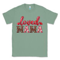 Sage loved mama Classic Tee - RanaPortraitStore