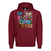 Burgundy life begins after coffee Zipper Hoodie - Zillion Design Studio