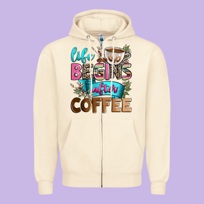 Life Begins After Coffee Zipper Hoodie Designed By Zillion Design Studio
