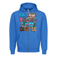 True Royal life begins after coffee Zipper Hoodie - Zillion Design Studio