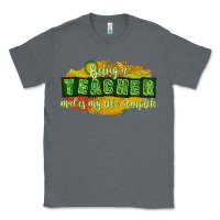 Charcoal Heather being a teacher makes my life complete Classic Tee - texasbilliewilder