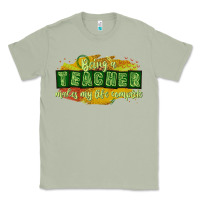 Matcha being a teacher makes my life complete Classic Tee - texasbilliewilder