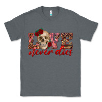 Charcoal Heather love never dies skull Classic Tee - RanaPortraitStore