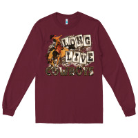 Burgundy long live cowboys Long Sleeve Tee - Zillion Design Studio
