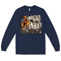 Navy long live cowboys Long Sleeve Tee - Zillion Design Studio