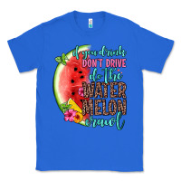 True Royal if you drink don t drive do the watermelon crawl Classic Tee - Zillion Design Studio