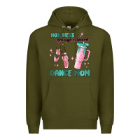 Army Green mess always stressed dance mom Premium Hoodie - MaliasSmallBusiness