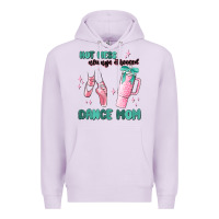 Lilac mess always stressed dance mom Premium Hoodie - MaliasSmallBusiness