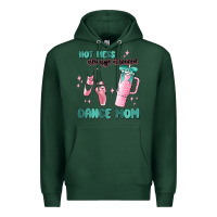 Sports Green mess always stressed dance mom Premium Hoodie - MaliasSmallBusiness