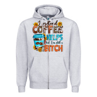 Heather Grey i pretend coffee helps but i'm still a bitch Zipper Hoodie - Zillion Design Studio
