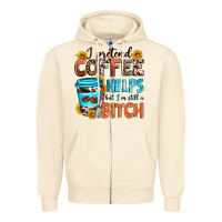 Sandshell i pretend coffee helps but i'm still a bitch Zipper Hoodie - Zillion Design Studio