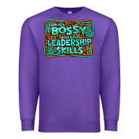 Purple i am not bossy i just have leadership skills Premium Sweatshirt - AdoDesignShop