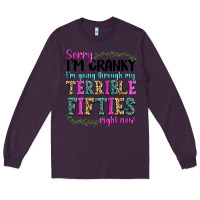 Plum sorry i’m cranky i’m going through my terrible Long Sleeve Tee - texasbilliewilder