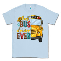 Dusty Blue best bus driver ever Classic Tee - texasbilliewilder