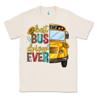 Natural best bus driver ever Classic Tee - texasbilliewilder