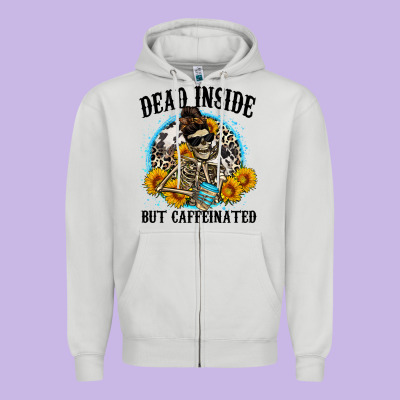 Dead Inside But Caffeinated Zipper Hoodie Designed By Zillion Design Studio