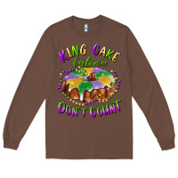 Chestnut mardi gras king cake calories don't count Long Sleeve Tee - RanaPortraitStore