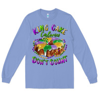 Colony Blue mardi gras king cake calories don't count Long Sleeve Tee - RanaPortraitStore