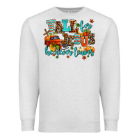 Oatmeal Heather fall for jesus he never leaves Premium Sweatshirt - AdoDesignShop