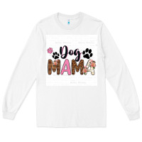 White dog mama  texas billie wilder filigran. Long Sleeve Tee - texasbilliewilder