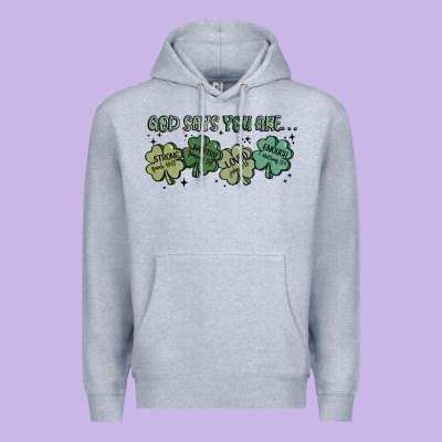 God Says I Am Patrick's Day Premium Hoodie Designed By Maliassmallbusiness