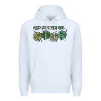 White god says i am patrick's day Premium Hoodie - MaliasSmallBusiness
