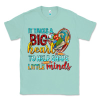 Seafoam big heart to help shape little minds tbw Classic Tee - texasbilliewilder