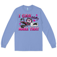 Colony Blue i can totally make that Long Sleeve Tee - texasbilliewilder