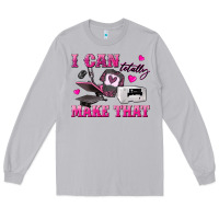 Moon Dust i can totally make that Long Sleeve Tee - texasbilliewilder