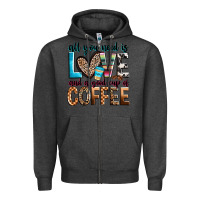 Charcoal Heather all you need is love and a good cup of coffee Zipper Hoodie - Zillion Design Studio