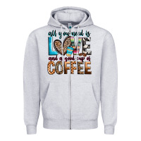 Heather Grey all you need is love and a good cup of coffee Zipper Hoodie - Zillion Design Studio