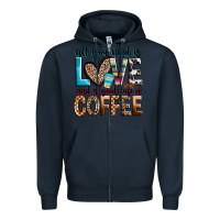 Navy all you need is love and a good cup of coffee Zipper Hoodie - Zillion Design Studio