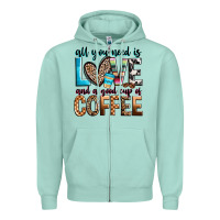 Seafoam all you need is love and a good cup of coffee Zipper Hoodie - Zillion Design Studio