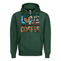 Sports Green all you need is love and a good cup of coffee Zipper Hoodie - Zillion Design Studio