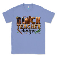Colony Blue black teacher magic melanin Classic Tee - texasbilliewilder