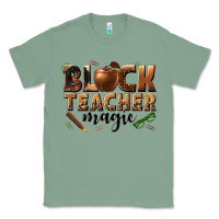 Sage black teacher magic melanin Classic Tee - texasbilliewilder