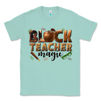 Seafoam black teacher magic melanin Classic Tee - texasbilliewilder