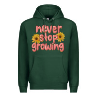 Never Stop Growing Premium Hoodie | Teevron