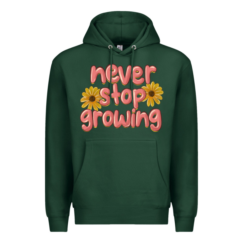 Never Stop Growing Premium Hoodie by MaliasSmallBusiness | Teevron