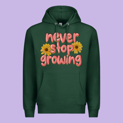 Never Stop Growing Premium Hoodie Designed By Maliassmallbusiness