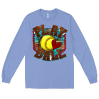 Colony Blue play ball softball Long Sleeve Tee - texasbilliewilder