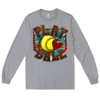 Heather Grey play ball softball Long Sleeve Tee - texasbilliewilder