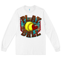 White play ball softball Long Sleeve Tee - texasbilliewilder