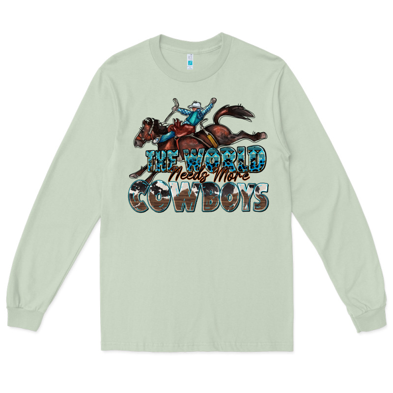 The World Needs More Cowboys Long Sleeve Tee by Zillion Design Studio | Teevron