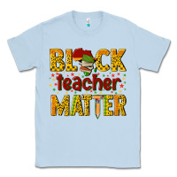 Dusty Blue black teacher matter Classic Tee - texasbilliewilder