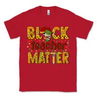 Red black teacher matter Classic Tee - texasbilliewilder