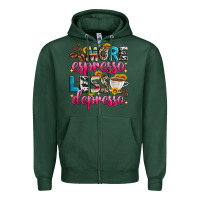 Sports Green more espresso less depresso Zipper Hoodie - Zillion Design Studio