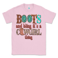 Bubblegum Pink boots and bling its a cowgirl thing Classic Tee - texasbilliewilder