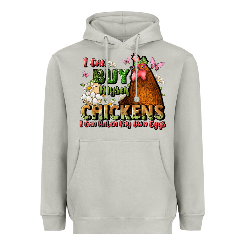 I Can Buy Myself Chickens I Can Hatch My Own Eggs Heavyweight Hoodie by JahusDesignShop | Teevron