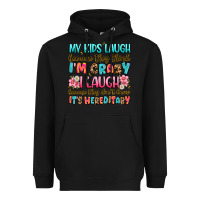 Black my kids laugh because they think i'm crazy Heavyweight Hoodie - JahusDesignShop